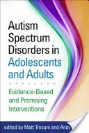 Poruchy autistického spektra u dospievajúcich a dospelých: Dôkazmi podložené a sľubné intervencie - Autism Spectrum Disorders in Adolescents and Adults: Evidence-Based and Promising Interventions