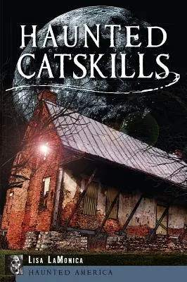 Strašidelné Catskills - Haunted Catskills