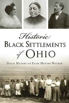 Historické černošské osady v Ohiu - Historic Black Settlements of Ohio