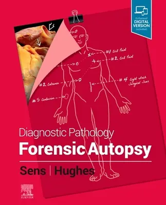 Diagnostická patológia: Súdna pitva - Diagnostic Pathology: Forensic Autopsy