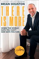 Je toho viac - Keď svet hovorí, že nemôžeš, Boh hovorí, že môžeš - There is More - When the World Says You Can't, God Says You Can