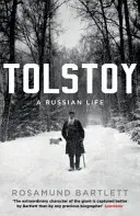 Tolstoj - ruský život - Tolstoy - A Russian Life