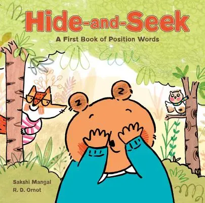 Schovávačka a hľadanie: Prvá kniha polohových slovíčok - Hide-And-Seek: A First Book of Position Words