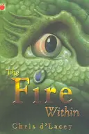 Posledné dračie kroniky: Oheň vo vnútri - kniha 1 - Last Dragon Chronicles: The Fire Within - Book 1