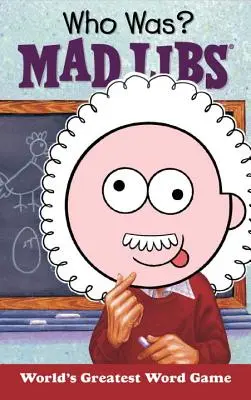 Kto bol? Mad Libs - Who Was? Mad Libs