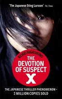 Oddanosť podozrivého X - DETEKTÍVNY GALILEO NOVEL - Devotion Of Suspect X - A DETECTIVE GALILEO NOVEL