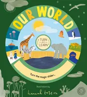 Otoč sa a uč sa: Náš svet - Turn and Learn: Our World