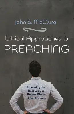 Etické prístupy ku kázaniu - Ethical Approaches to Preaching