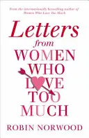 Listy žien, ktoré milujú príliš veľa - Letters from Women Who Love Too Much