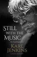 Stále s hudbou: Moja autobiografia - Still with the Music: My Autobiography