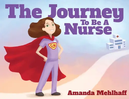Cesta k povolaniu zdravotnej sestry - The Journey To Be A Nurse