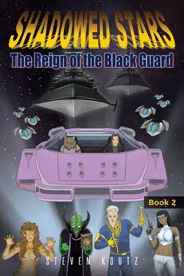 Stínové hviezdy: Vláda čiernej gardy - Shadowed Stars: The Reign of the Black Guard
