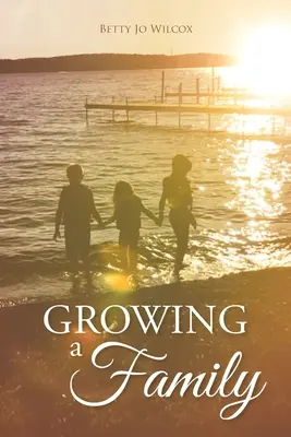 Pestovanie rodiny - Growing a Family