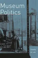 Múzejná politika: Mocenské hry na výstave - Museum Politics: Power Plays at the Exhibition