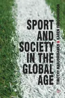 Šport a spoločnosť v globálnom veku - Sport and Society in the Global Age