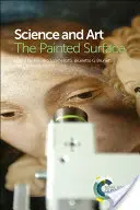 Veda a umenie: Súčasný maľovaný povrch - Science and Art: The Painted Surface