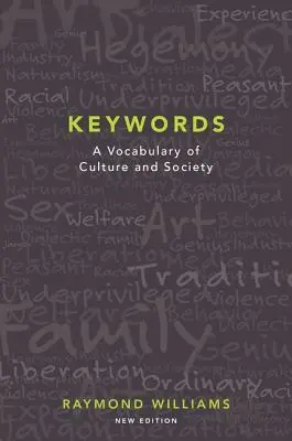 Kľúčové slová: Slovník kultúry a spoločnosti - Keywords: A Vocabulary of Culture and Society