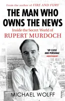 Muž, ktorý vlastní správy - Do tajného sveta Ruperta Murdocha - Man Who Owns the News - Inside the Secret World of Rupert Murdoch
