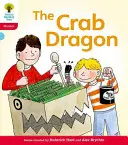 Oxford Reading Tree: Floppy's Phonics Fiction: The Crab Dragon: The Crab Dragon - Oxford Reading Tree: Level 4: Floppy's Phonics Fiction: The Crab Dragon