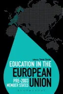 Vzdelávanie v Európskej únii: Členské štáty pred rokom 2003 - Education in the European Union: Pre-2003 Member States