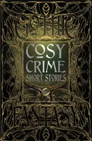 Útulné kriminálne poviedky - Cosy Crime Short Stories