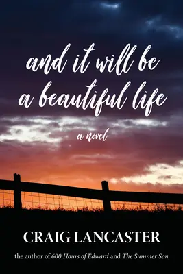 A bude to krásny život - And It Will Be a Beautiful Life