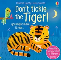 Neštipkaj tigra! - Don't Tickle the Tiger!