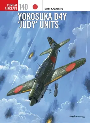 Jednotky Yokosuka D4y 'Judy' - Yokosuka D4y 'Judy' Units