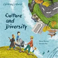 Deti v našom svete: Kultúra a rozmanitosť - Children in Our World: Culture and Diversity