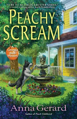 Broskyňový výkrik: Georgia B&b Mystery - Peachy Scream: A Georgia B&b Mystery