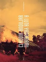 Claudia Andujar: Boj Yanomami - Claudia Andujar: The Yanomami Struggle