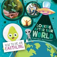 Staraj sa o svoj svet - kniha o životnom prostredí - Looking after Your World - A Book About Environment