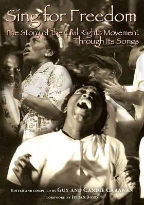 Spievajte pre slobodu: Príbeh hnutia za občianske práva prostredníctvom piesní - Sing for Freedom: The Story of the Civil Rights Movement Through Its Songs