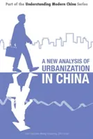 Nová analýza urbanizácie v Číne - New Analysis of Urbanization in China