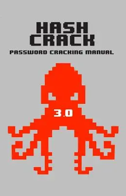 Hash Crack: Príručka na lámanie hesiel - Hash Crack: Password Cracking Manual