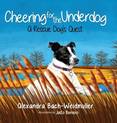 Fandenie outsiderovi: pátranie záchranárskeho psa (Cheering for the Underdog: A Rescue Dog's Quest) - Cheering for the Underdog: A Rescue Dog's Quest