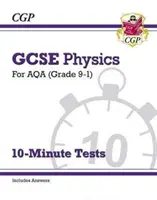 Grade 9-1 GCSE Physics: AQA 10-Minute Tests (with answers)