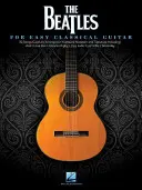 The Beatles pre jednoduchú klasickú gitaru - The Beatles for Easy Classical Guitar