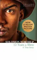 Dvanásť rokov otrokom - skutočný príbeh - Twelve Years a Slave - A True Story