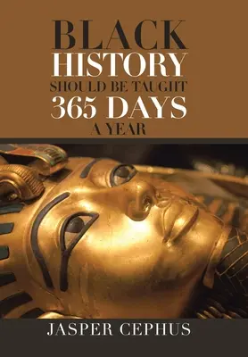 Čierna história by sa mala vyučovať 365 dní v roku - Black History Should Be Taught 365 Days a Year