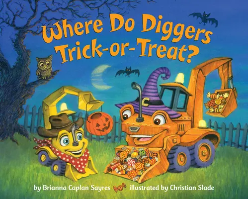 Kde kopáči robia triky alebo kúsky? - Where Do Diggers Trick-Or-Treat?