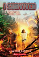 Prežil som požiare v Kalifornii, 2018 (I Survived #20), 20 - I Survived the California Wildfires, 2018 (I Survived #20), 20