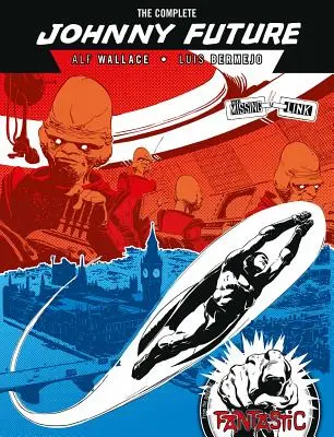 Úplná budúcnosť Johnnyho: Chýbajúci článok - The Complete Johnny Future: The Missing Link