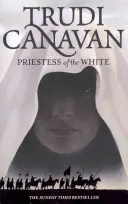 Kňažka bielych - Kniha 1 Vek piatich - Priestess Of The White - Book 1 of the Age of the Five