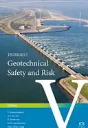 GEOTECHNICKÁ BEZPEČNOSŤ A RIZIKÁ V - GEOTECHNICAL SAFETY & RISK V