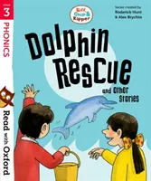 Čítajte s Oxfordom: Vydajte sa s Oxfordom: 3. etapa: Biff, Chip a Kipper: Záchrana delfínov a iné príbehy - Read with Oxford: Stage 3: Biff, Chip and Kipper: Dolphin Rescue and Other Stories