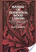 Príručka tradičného rezbárstva - Manual of Traditional Wood Carving
