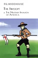 Swoop! & Vojenská invázia do Ameriky - Swoop! & The Military Invasion of America