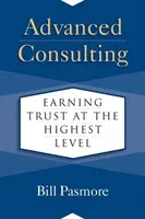 Pokročilé poradenstvo: Získanie dôvery na najvyššej úrovni - Advanced Consulting: Earning Trust at the Highest Level