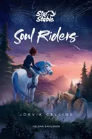 Jazdci na duši, 1: Volanie Jorviku - Soul Riders, 1: Jorvik Calling